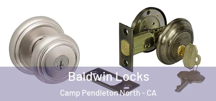  Baldwin Locks Camp Pendleton North - CA