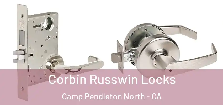  Corbin Russwin Locks Camp Pendleton North - CA
