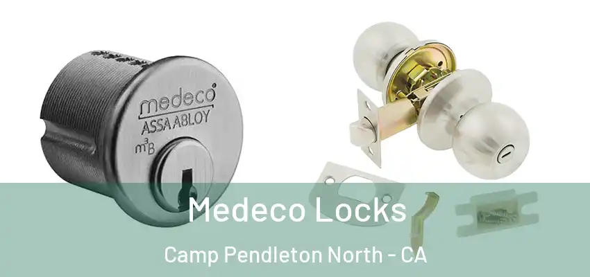 Medeco Locks Camp Pendleton North - CA